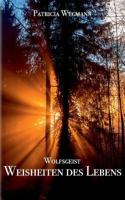 Wolfsgeist Weisheiten des Lebens 3743127350 Book Cover