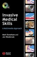 Invasive Medical Skills: A Multimedia Approach 1405159863 Book Cover