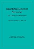 Quantized Detector Networks: The Theory of Observation 1009401424 Book Cover