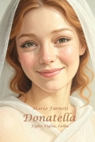 Donatella: (Figlio Figlia, l'Alba) (Italian Edition) B0GGH53D5B Book Cover
