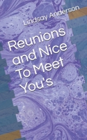 Reunions and Nice To Meet You's 1692959360 Book Cover