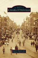 Charlottesville (Images of America: Virginia) 073858228X Book Cover