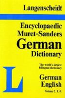 Langenscheidt Encyclopaedic Muret-Sanders German Dictionary (Part 2 L-Z) 0887290043 Book Cover