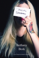 Diary of a Schizophrenic 1956879420 Book Cover