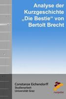 Analyse Der Kurzgeschichte Die Bestie Von Bertolt Brecht 1515090841 Book Cover