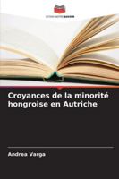 Croyances de la minorité hongroise en Autriche (French Edition) 6209002021 Book Cover