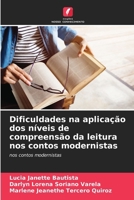 Dificuldades na aplicação dos níveis de compreensão da leitura nos contos modernistas (Portuguese Edition) 6204116436 Book Cover
