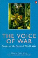 The Voice of War: Poems of the Second World War (Salamander Oasis Trust) 0140587616 Book Cover