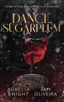 Dance, Sugarplum 1068303506 Book Cover