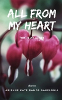 All From My Heart (Filipino Edition) 9364944925 Book Cover