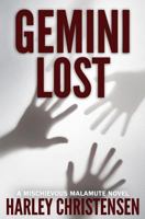 Gemini Lost: (Mischievous Malamute Mystery Series Book 5) 1952252083 Book Cover
