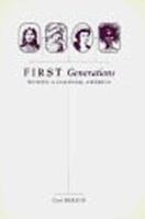 First Generations: Women in Colonial America 0809016060 Book Cover