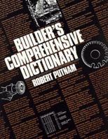 Builder's comprehensive dictionary 0934041504 Book Cover