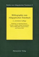 Bibliographie Zum Altagyptischen Totenbuch. 2., Erweiterte Auflage 344705865X Book Cover