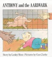 Antony and the Aardvark 0862643015 Book Cover