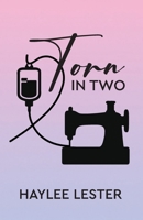 Torn in Two 1923008498 Book Cover
