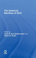 The American Elections of 2012 0415807115 Book Cover