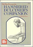 Mel Bay Presents: The Hammered Dulcimer's Companion 0871666804 Book Cover