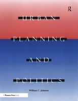 Urban Planning and Politics 1884829147 Book Cover