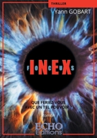 Inex-Focus (French Edition) 2381024204 Book Cover