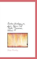 Puritan Theology; Or, Law, Grace, and Truth, Discourses; Volume II 0559588410 Book Cover