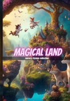 Magical Land: Nursery rthumes Collection B0C9SHFRJ9 Book Cover