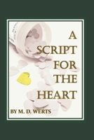 A Script For The Heart B0CLZ7RQKC Book Cover
