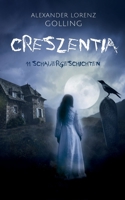 Creszentia (11 Schauergeschichten) (German Edition) 3740764945 Book Cover