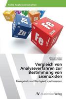 Vergleich von Analyseverfahren zur Bestimmung von Eisenoxiden 3639485955 Book Cover