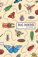 Insect Collector Journal and Notebook.: Journal and log book for insect enthusiasts. 1087131847 Book Cover