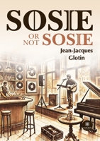 Sosie or not Sosie (French Edition) B0FJGC23CM Book Cover