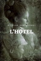 L'hotel B09K23JW71 Book Cover