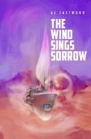 The Wind Sings Sorrow (Ter'Ahn's Chosen) B0FGJZ2DN8 Book Cover