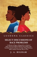 Select Discussions of Race Problems B0CL5KDWGX Book Cover
