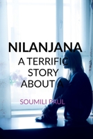 Nilanjana: A terrific true story of a single Indian woman, who undergoes a lot in her life. B09Q12KVG6 Book Cover