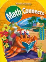 Math Connects, Grade K, Consumable Student Edition, Volume 2 0021057249 Book Cover