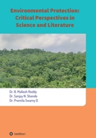 Environmental Protection: Critical Perspectives in Science and Literature 3347271165 Book Cover