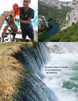 Fourteen Days in Croatia: An Izu Adventure 1695016335 Book Cover