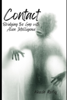 Contact: Bridging the Gap with Alien Intelligence B0CDNGTFYC Book Cover