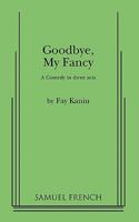 Goodbye, My Fancy 0573609500 Book Cover