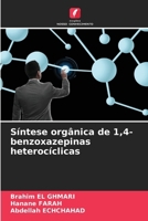 Síntese orgânica de 1,4-benzoxazepinas heterocíclicas (Portuguese Edition) 6209573533 Book Cover