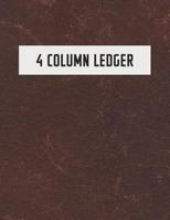 4 Column Ledger: Accounting Book for Bookkeeping and Expense Tracking - 120 Pages, 8.5 x 11 - Leather Print Cover 109907620X Book Cover