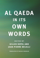 Al Qaeda in Its Own Words 067402804X Book Cover