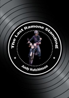 The Last Ramone Standing 1291495053 Book Cover