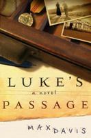 Luke's Passage 0978513711 Book Cover
