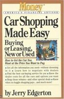Car Shopping Made Easy: Buying or Leasing, New or Used (Money - America's Financial Advisor)