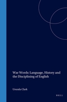 War Words: Language, History and the Disciplining of English 0080436501 Book Cover
