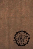 Gepr�ft und Best�tigt bester Oberkellner der Welt: inkl. Terminplaner 2020 ★ Das perfekte Geschenk f�r M�nner, die im Restaurant arbeiten Geschenkidee Geschenke 1706154046 Book Cover