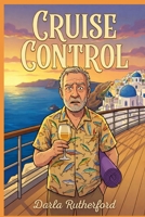 Cruise Control B0GKY1DJ5X Book Cover