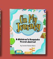 On my Journey: A children’s keepsake travel journal B0FKHLDN9T Book Cover